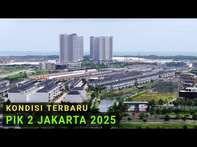 Drone PIK 2 Terbaru 2025, The New Jakarta City dilihat dari Udara