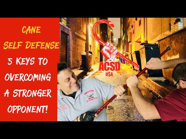 Cane Self Defense - 5 Keys To Overcoming A Stronger Opponent!