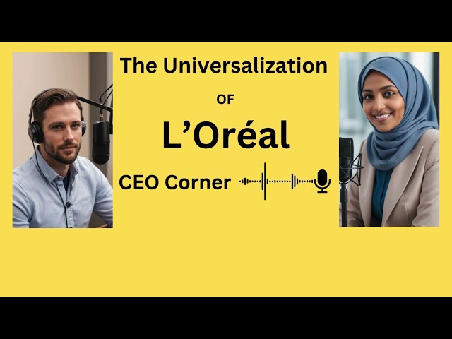 The Universalization of L’Oréal  | Business English podcast |