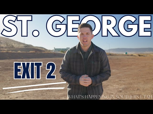 What's Happening in Southern Utah: Exit 2