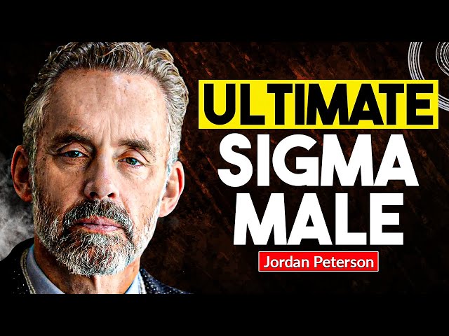 Jordan Peterson: Is He a Sigma Male?