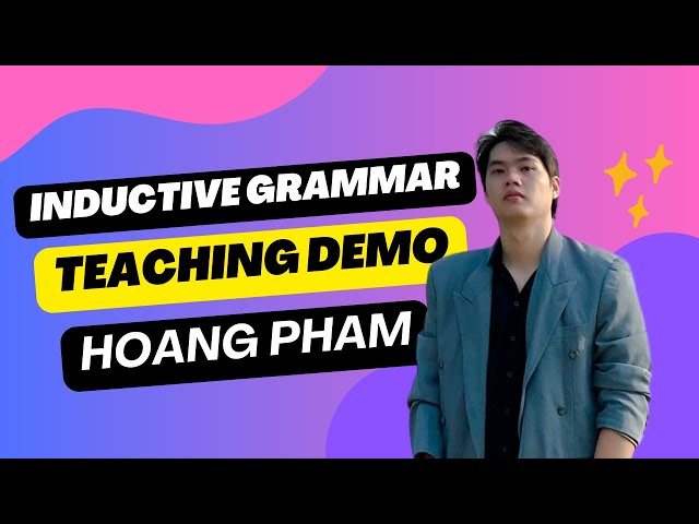 Grammar Teaching DEMO - Hoàng Phạm