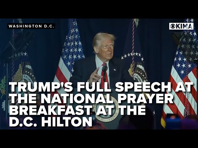 Trump's Full Speech at the National Prayer Breakfast at the Washington D.C.  Hilton