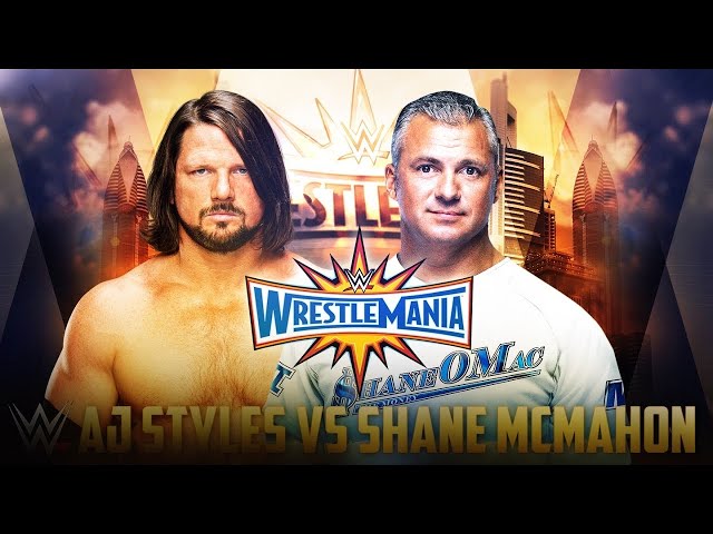 Wrestlemania 33 | AJ Styles vs Shane McMahon | 40 Extra Years of Wrestlemania