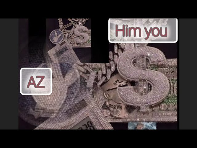 AZ him-you official music audio