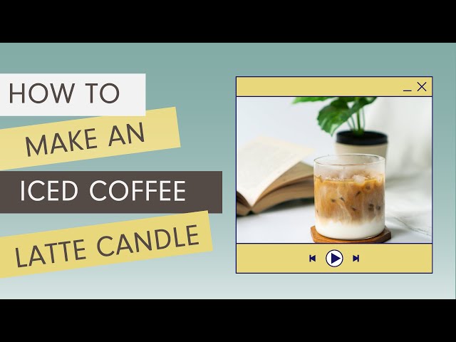 How to Make an Iced Coffee Latte Candle  | Village Craft & Candle #candlemaking #candlecraft #diy