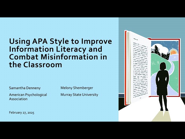 Using APA Style to Improve Information Literacy and Combat Misinformation in the Classroom