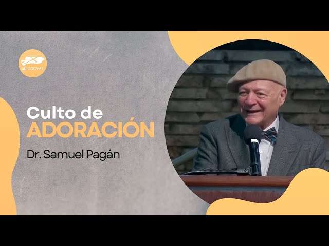 Culto de Adoración | Dr. Samuel Pagán | 02-febrero-2025