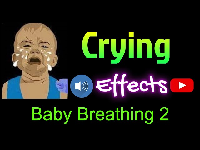 baby crying sound effect - Baby Breathing 2 #babycryingsound #babycrying #soundeffects