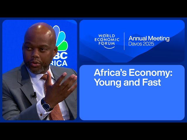 Africa’s Economy: Young and Fast | World Economic Forum Annual Meeting 2025