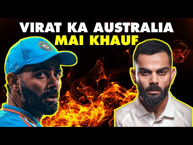 VIRAT KOHLI'S FEAR IN AUSTRALIA 🔥 | INDIA vs AUSTRALIA | HAPPY BIRTHDAY VIRAT KOHLI