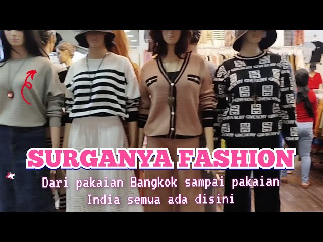 SURGANYA FASHION ITC MANGGA DUA, BIKIN BETAH