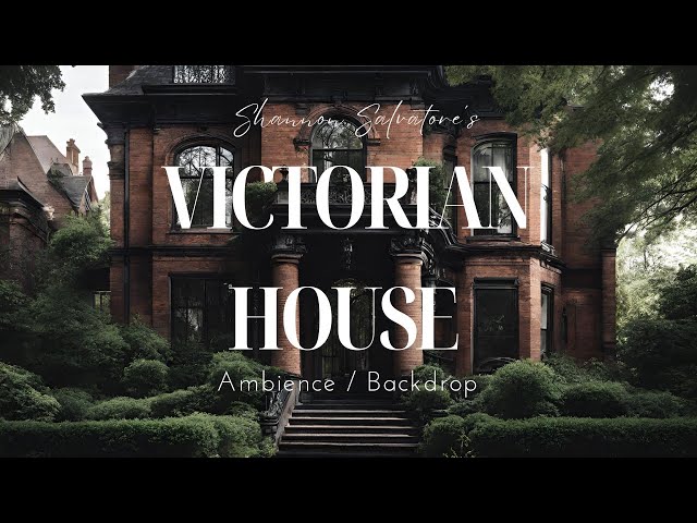 Victorian House : Victorian Ambience - Dark Academia Ambience (Chill / Relax / Calm)