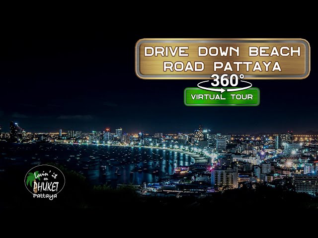 Driving Beach Road Pattaya at Night #360video #360vr #pattayathailand