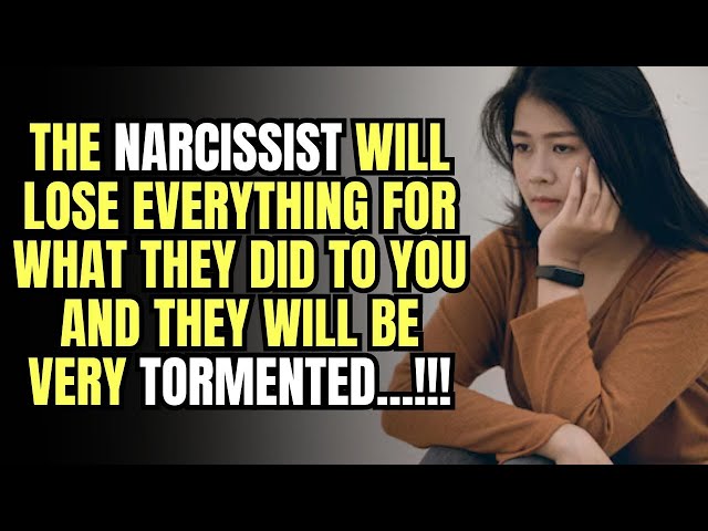 The Narcissist Will Lose Everything for What They Did to You    |NPD| #narcissism