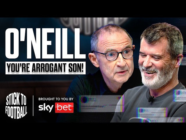 Martin O'Neill: Brian Clough, Working with Roy Keane & Management | Stick to Football EP 64