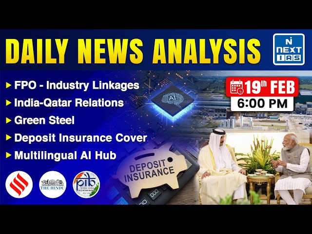 Daily News Analysis | 19 Feb 2025 | Current Affairs Today | UPSC | NEXT IAS