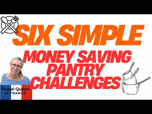 Six simple money saving pantry challenges. #frugal #pantrychallenge #savemoneyonfood