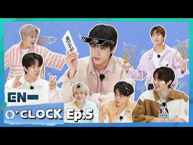 [LEGENDADO] ENHYPEN (엔하이픈) 'EN-O'CLOCK' EP.5