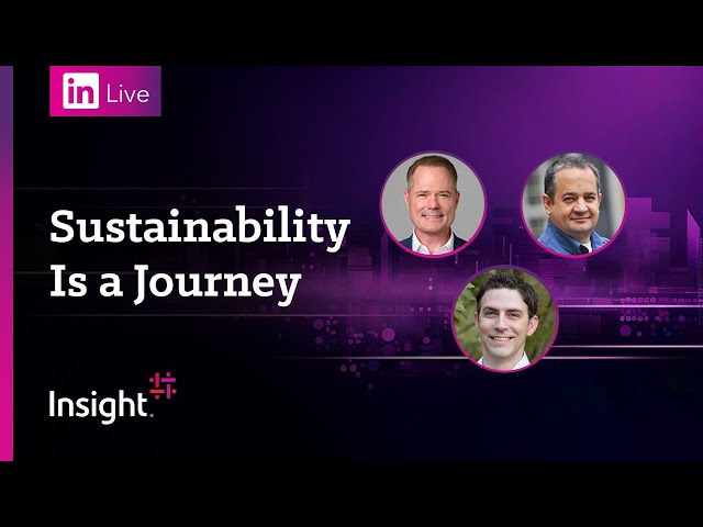 Insight Live: Sustainability Is a Journey