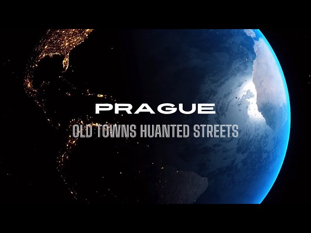 Haunted Streets of Prague