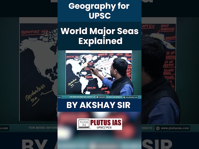 Geography for UPSC | 🌊 World Major Seas Explained | By Akshay Sir #shorts #upscexam