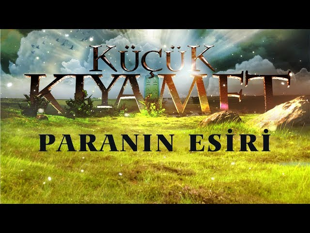 Küçük Kıyamet Bölüm 45 - HD | Paranın esiri