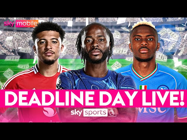 Sancho AND Osimhen to Chelsea, Sterling to Arsenal and Toney to Saudi? | DEADLINE DAY DEALS💰