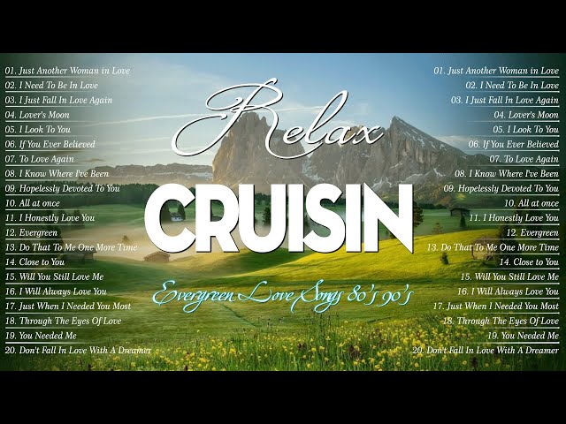 Greatest Relaxing Evergreen Love Songs 80's 90's🌻Amazing Beautiful Cruisin Love Songs Playlist