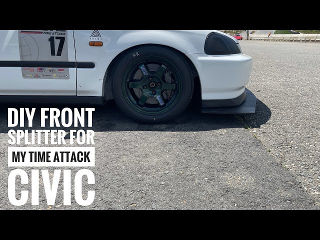 DIY splitter build for my Time Attack Civic