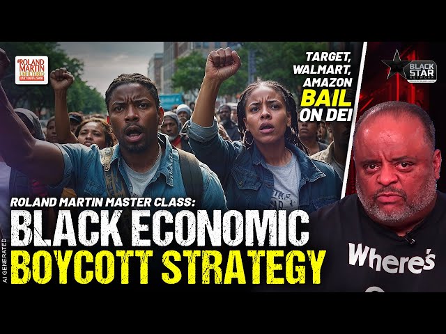 Black Economic Boycotts Must Be Driven By Strategy, Not Emotions Master Class