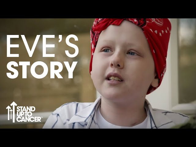 Eve's story | Ewing's Sarcoma | Stand Up To Cancer