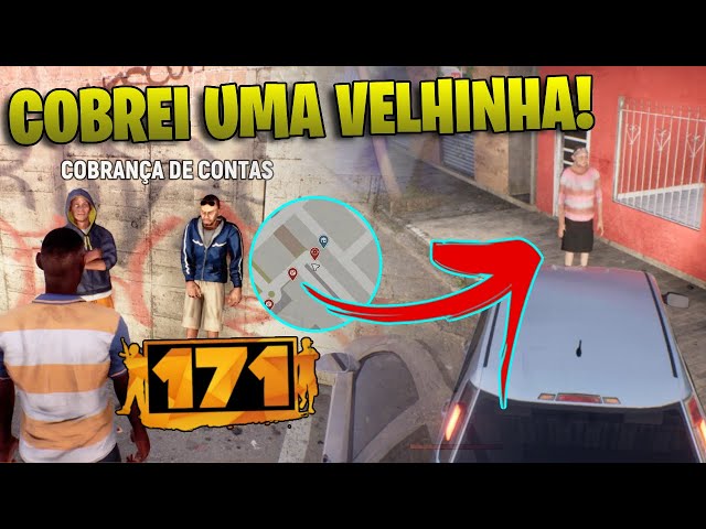 171 GTA BRASILEIRO - FUI COBRAR A DIVIDA DA VELHINHA E O CARMA ME PEGOU! ASSITA ATÉ O FINAL