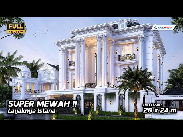 Desain Rumah Mewah Klasik 3 Lantai di Lahan 28x24 m