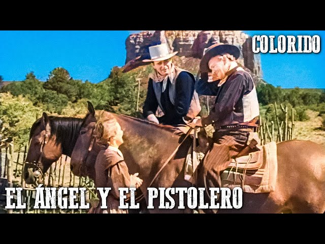 El ángel y el pistolero | COLOREADO | John Wayne | Película romántica del oeste