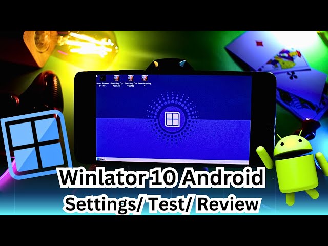 Winlator 10 Android | Settings/ Test/ Review | best windows emulator