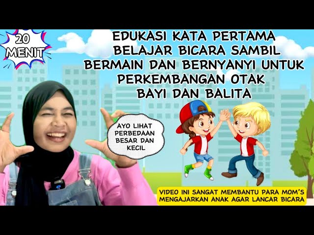 EDUKASI KATA PERTAMA BELAJAR BICARA SAMBIL BERMAIN DAN BERNYANYI UNTUK BAYI DAN BALITA