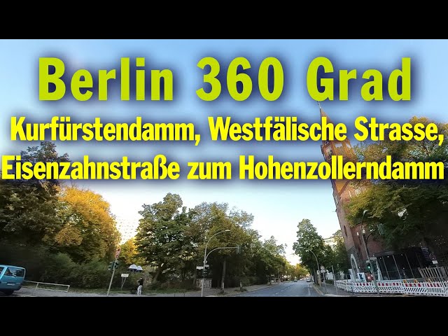 Berlin 360 Grad: Kurfürstendamm, Westfälische Strasse, Eisenzahnstraße zum Hohenzollerndamm.