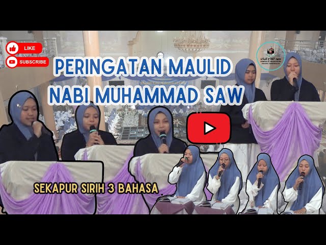 Peringatan Maulid Sekapur Sirih 3 Bahasa