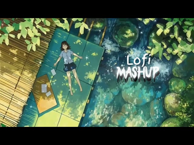 MIND RELAX LOVE SONG 💕 | MIND RELAX LOFI MASHUP | MIND FRESH LOFI 🥰