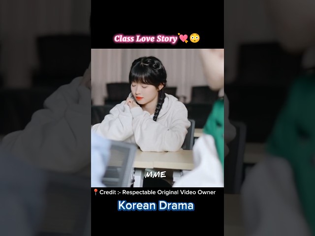 Class Love Story 💘😳|MME|#shorts #koreandrama