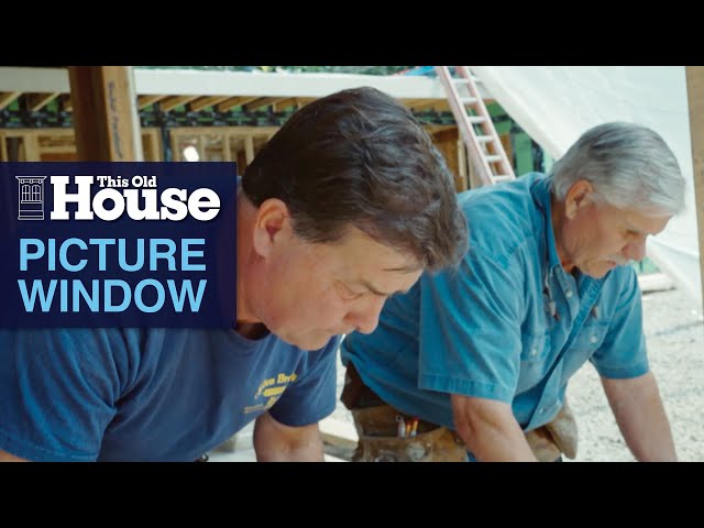 Installing a Picture Window | This Old House