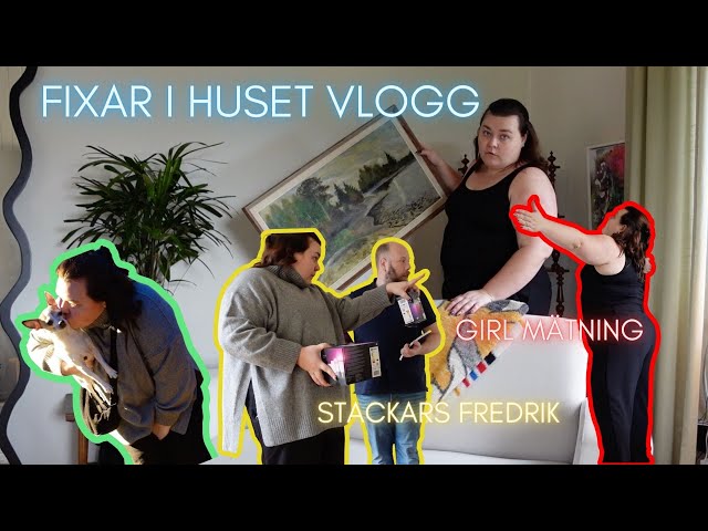 JAG KÖR MED FREDRIK HELA DAGEN (förlåt älskling) HUS-VLOGG