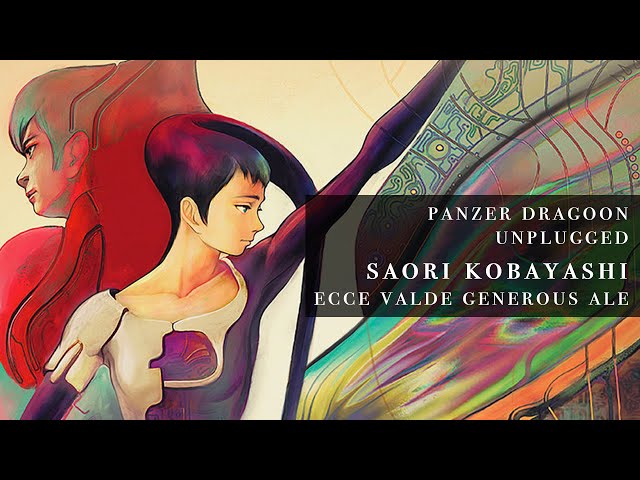 Panzer Dragoon Unplugged by Saori Kobayashi, Ecce valde generous ale