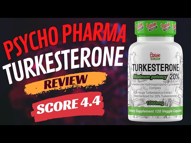 Psycho Pharma Turkesterone Review | Turkesterone Side Effects | How Much Turkesterone Should I Take?