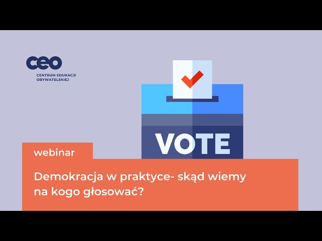 Demokracja w praktyce- skąd wiemy na kogo głosować?