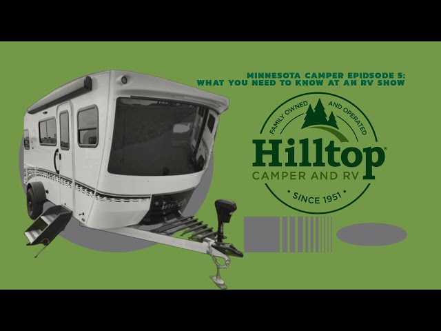 Minnesota Camper Episode 5:  What You Need To Know at an RV Show