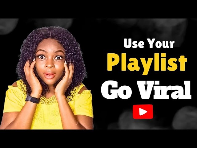 How to Create Playlist & Use It To Grow Your Channel Fast