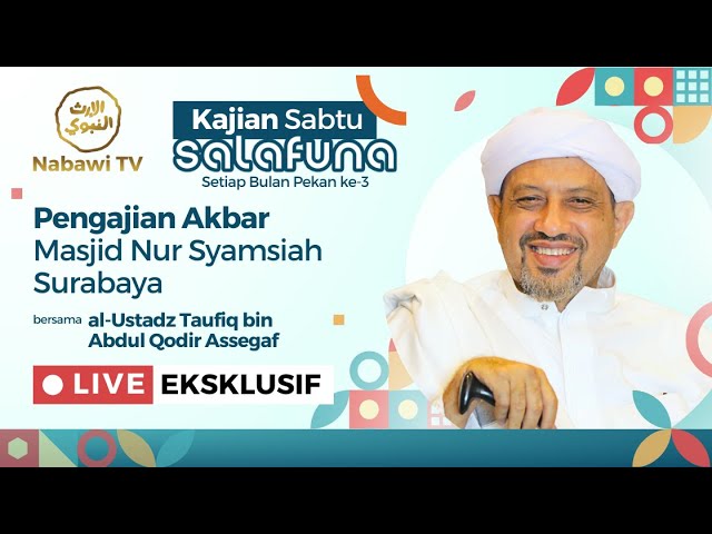 🔴LIVE Pengajian Akbar - Habib Taufiq Assegaf - Masjid Nur Syamsiah | Nabawi TV