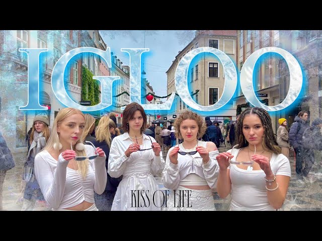 [KPOP IN PUBLIC] Igloo - KISS OF LIFE Dance Cover from Denmark [ONETAKE] | CODE9 DANCE CREW